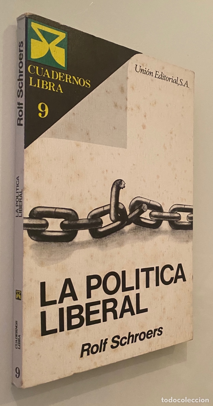 Libri di seconda mano: La pol&iacute;tica liberal - SCHROERS, Rolf