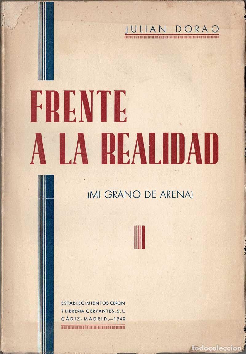 Libri di seconda mano: Frente a la realidad (mi grano de arena) - Juli&aacute;n Dorao