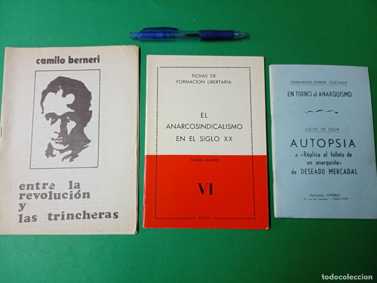 Libros de segunda mano: Lote de 3 libritos ANARQUISMO hechos en exilio . Entre la revoluci&oacute;n y las trincheras/ Autopsia...