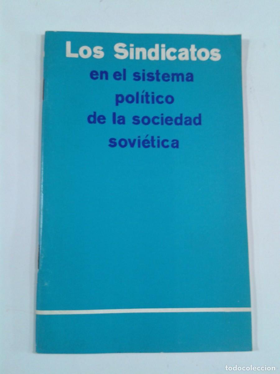 Gebrauchte B&uuml;cher: Los sindicatos en el sistema pol&iacute;tico de la sociedad sovietica.