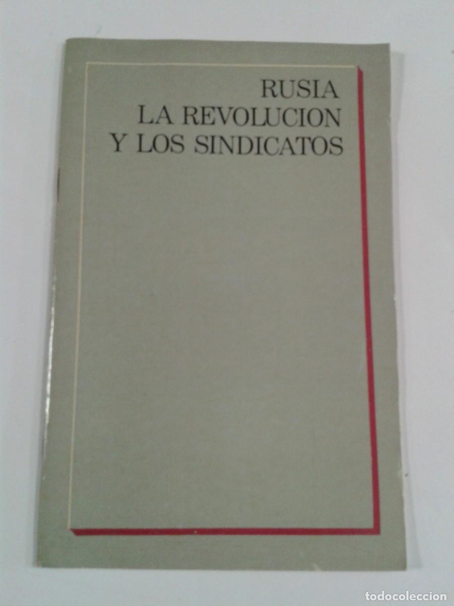 Gebrauchte B&uuml;cher: Rusia, la revoluci&oacute;n y los sindicatos.