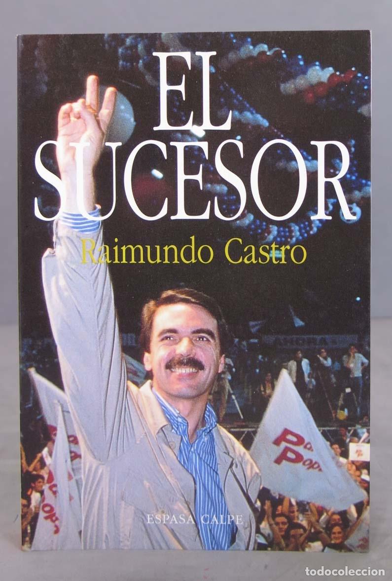 Libros de segunda mano: El sucesor. Raimundo Castro - Foto 1