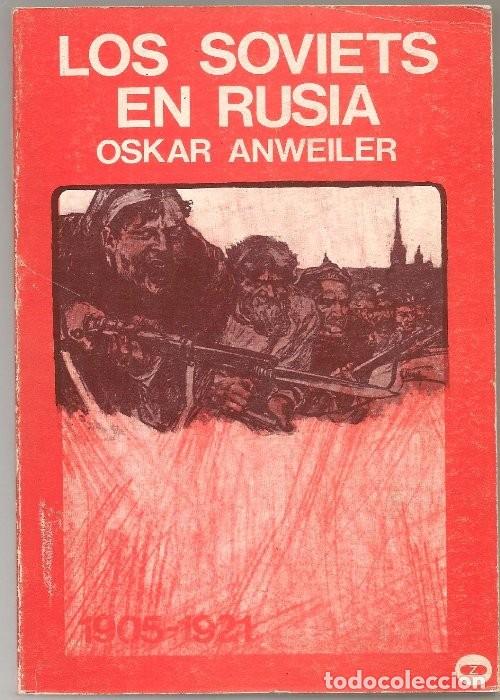 Libros de segunda mano: ANWEILER ,LOS SOVIETS EN RUSIA libro sin usar - Foto 1