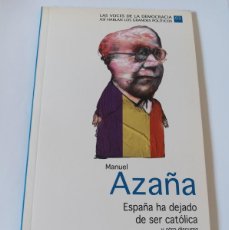 Libros de segunda mano: AZAÑA LAS VOCES DE LA DEMOCRACIA ASI HABLAN LOS GRANDES POLITICOS Nº3 BIBLIOTECA EL MUNDO 2008