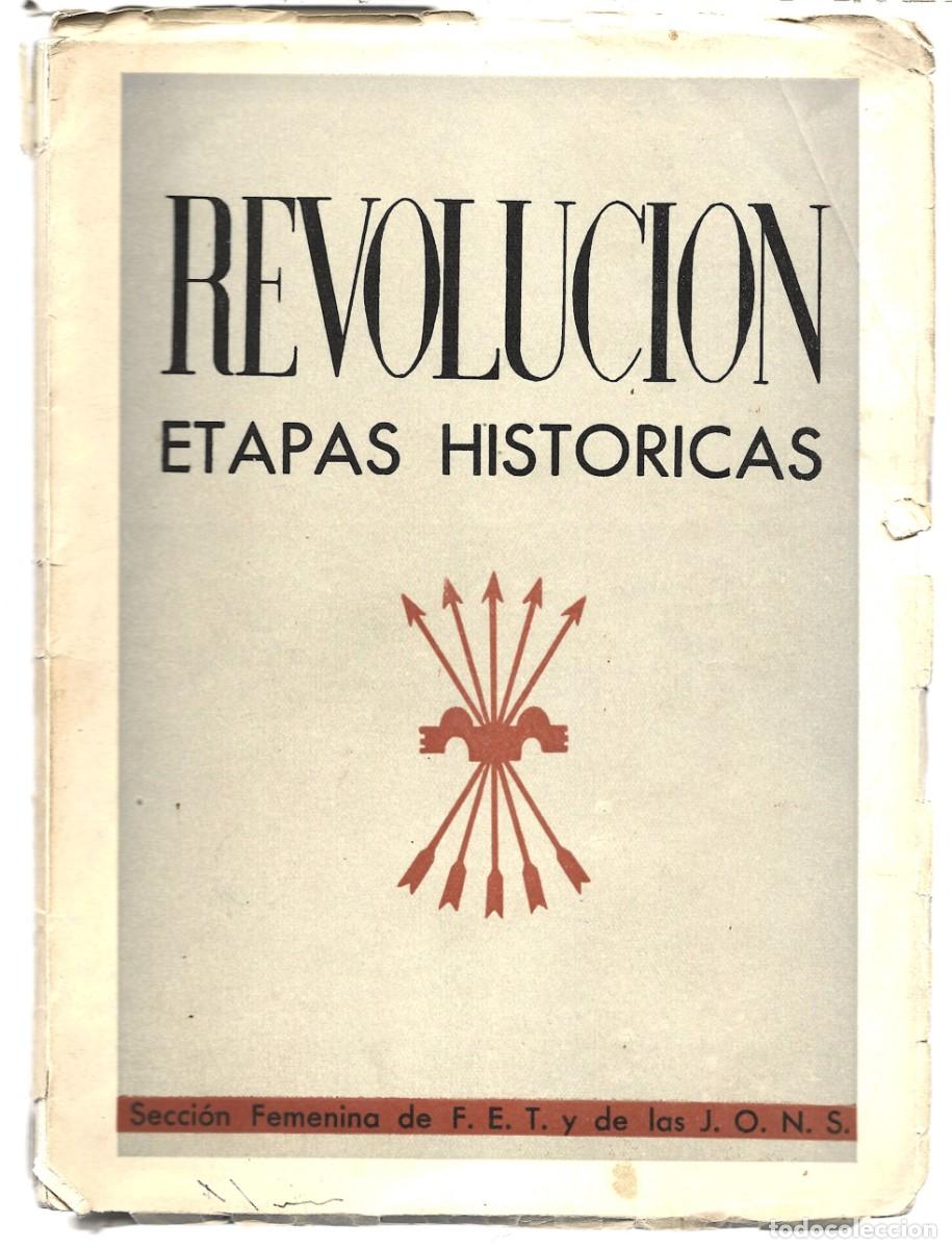 Second hand books: REVOLUCI&Oacute;N (ETAPAS HIST&Oacute;RICAS DE LA REVOLUCI&Oacute;N NACIONAL-SINDICALISTA). Bilbao, 1944