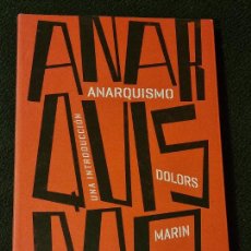 Libros de segunda mano: ANARQUISMO. UNA INTRODUCCION - DOLORS MARIN - ARIEL 2014