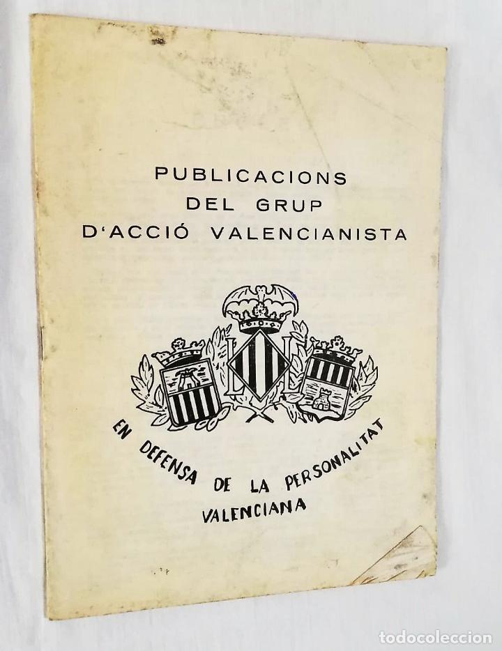 Libri di seconda mano: EN DEFENSA DE LA PERSONALITAT VALENCIANA - PUBLICACIONS DEL GRUP D&acute;ACCI&Oacute; VALENCIANISTA