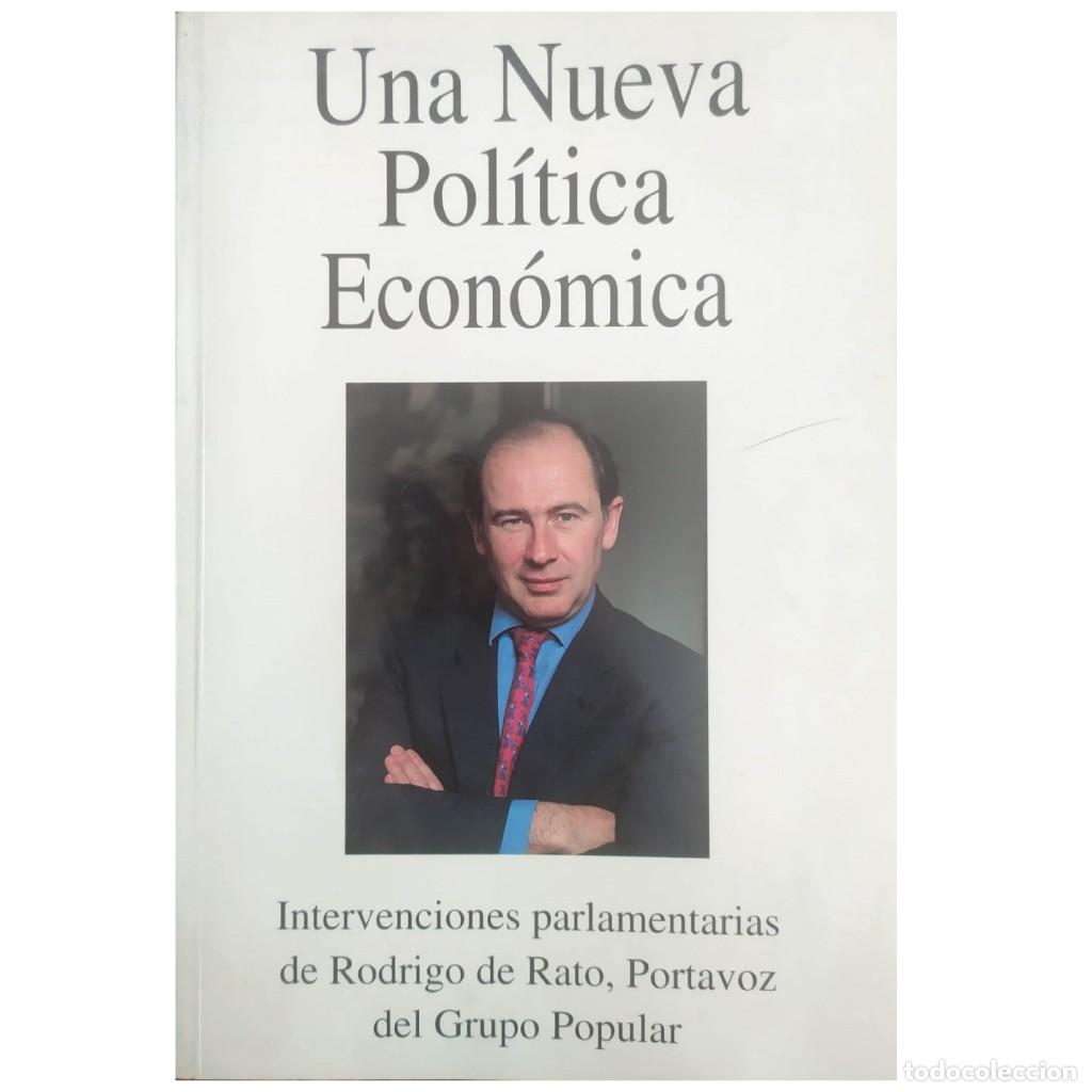 Gebrauchte B&uuml;cher: UNA NUEVA POL&Iacute;TICA ECON&Oacute;MICA. Rato, Rodrigo