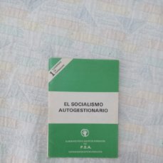 Libros de segunda mano: CUADERNOS DE FORMACION Nº 1 EL SOCIALISMO AUTOGESTIONARIO PARTIDO SOCIALISTA DE ANDALUCIA 1977