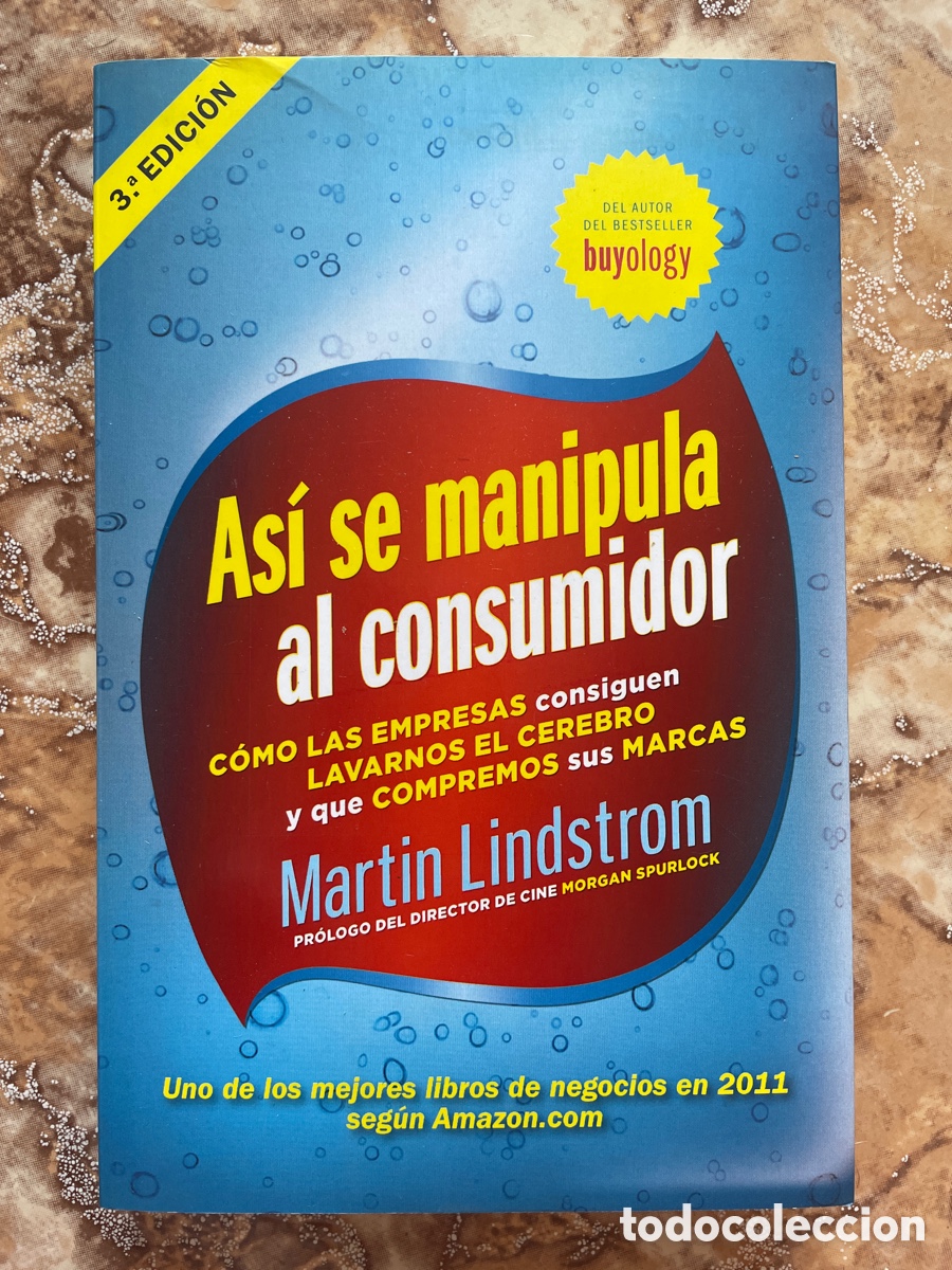 Libros de segunda mano: As&iacute; se manipula al consumidor, de Mart&iacute;n Lindstrom.