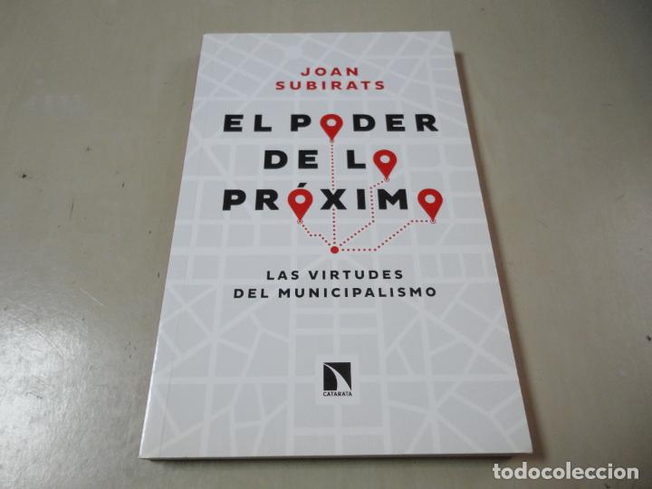 Libros de segunda mano: El poder de lo pr&oacute;ximo (Joan Subirats) - F6 - Foto 1