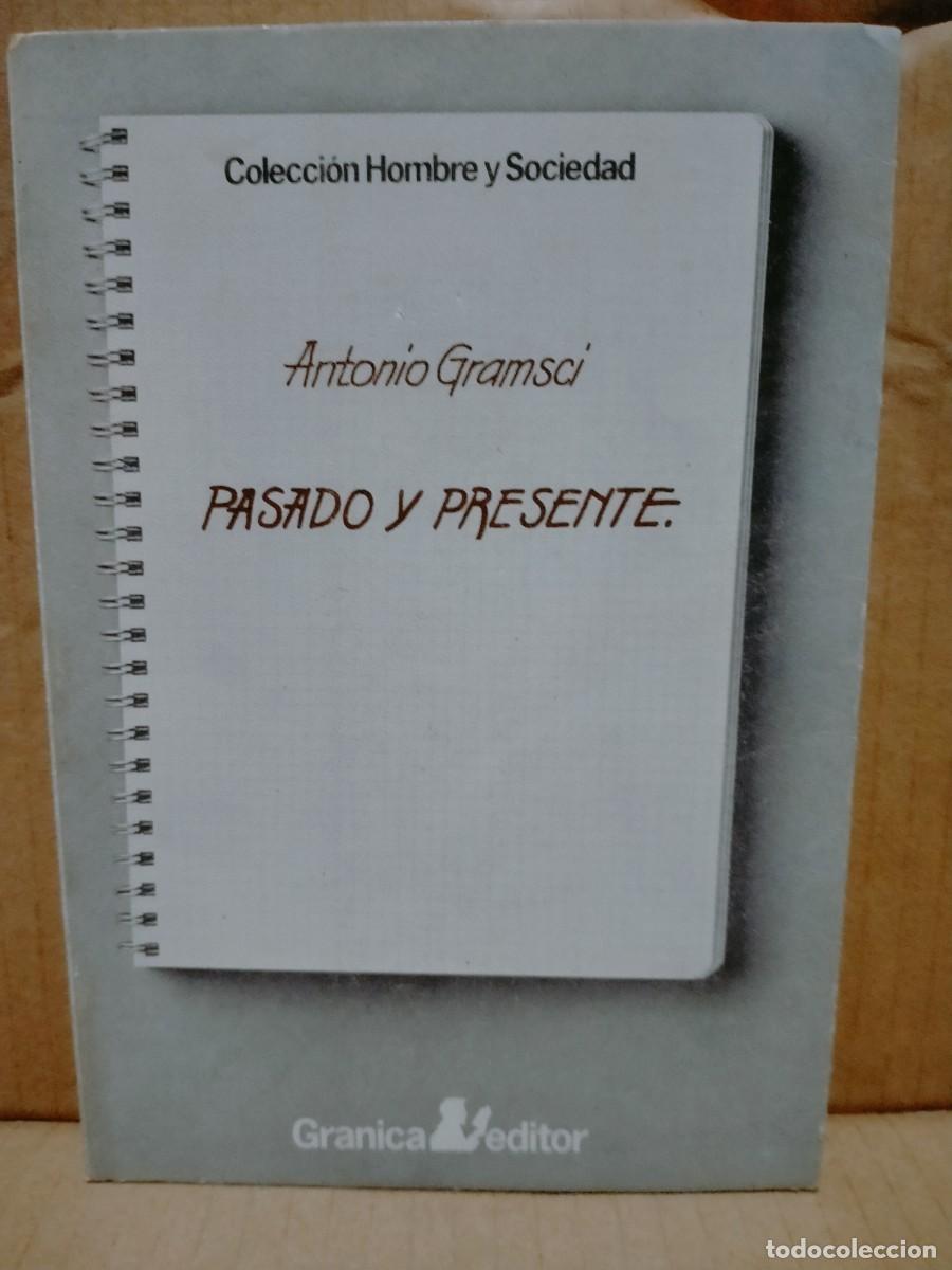 Libros de segunda mano: ANTONIO GRAMSCI. PASADO Y PRESENTE .GRANICA - Foto 1