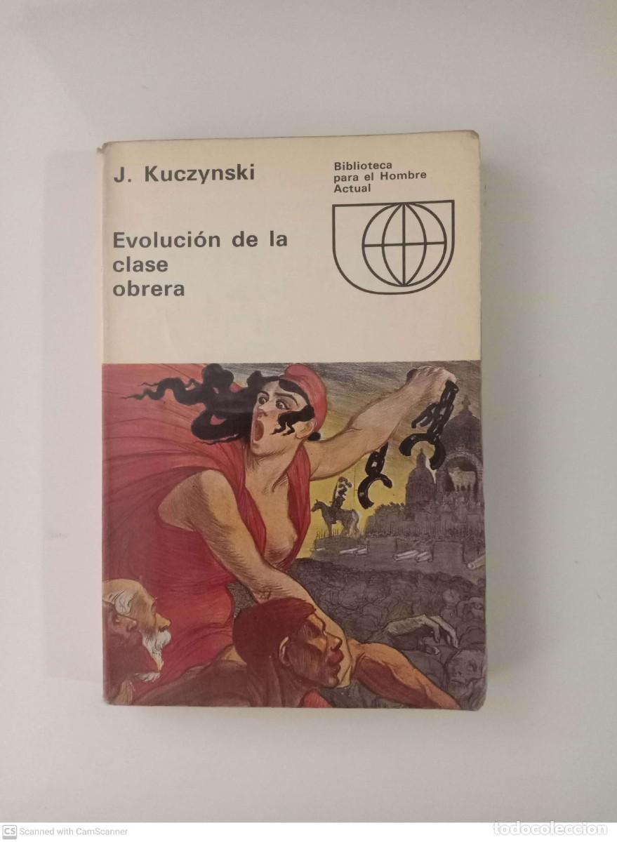 Libros de segunda mano: Evoluci&oacute;n de la clase obrera [J. Kuczynski] - Foto 1