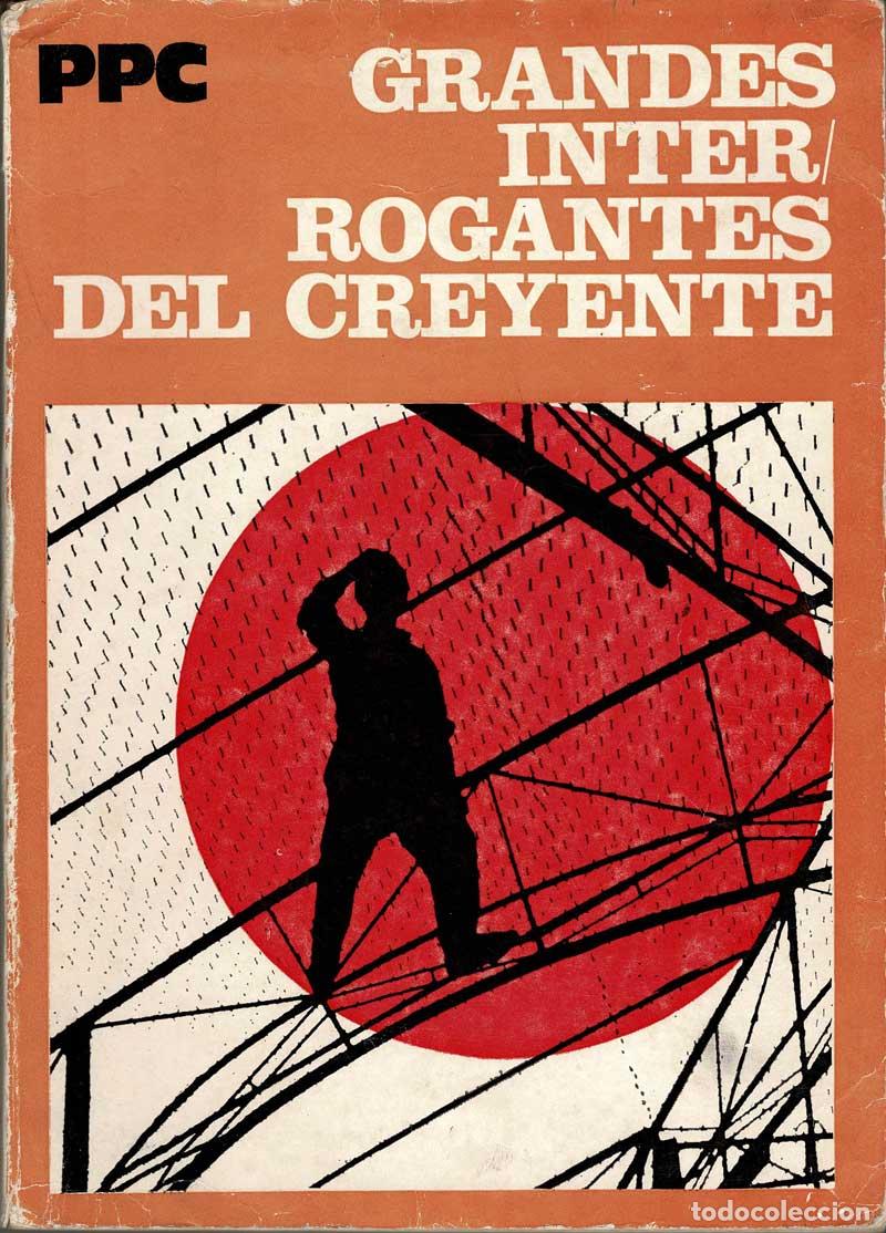Libri di seconda mano: Grandes interrogantes del creyente album No. 4. Im&aacute;genes de la fe