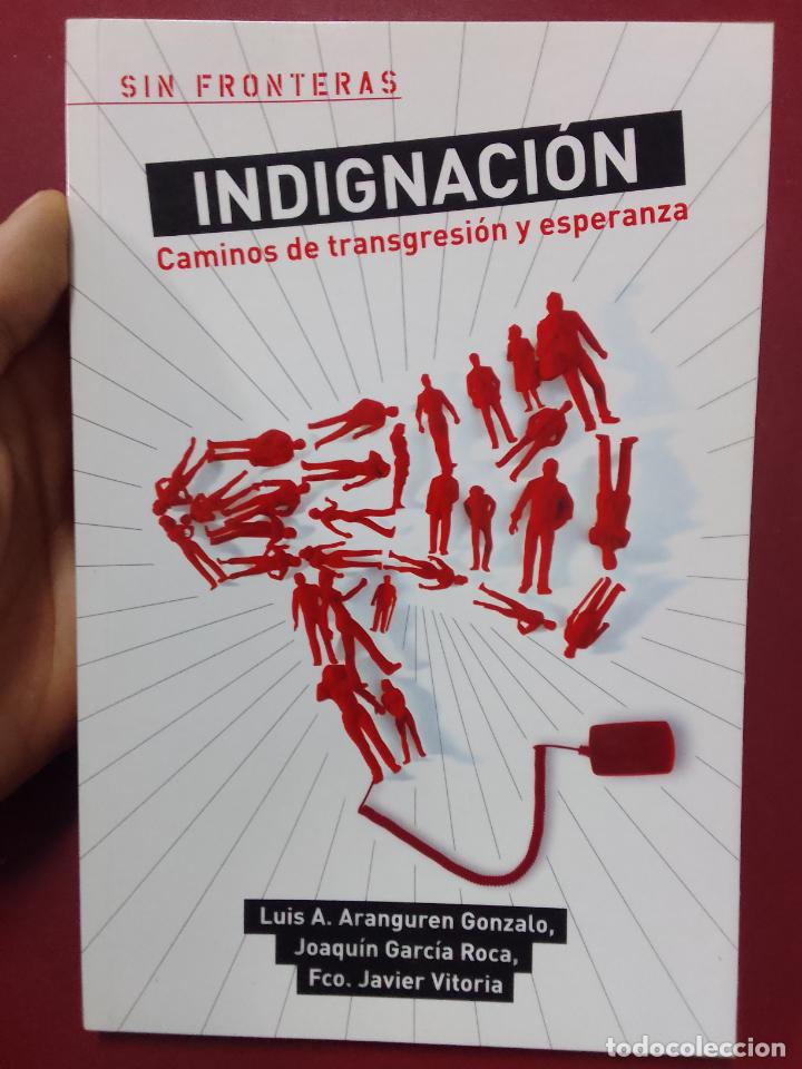Libri di seconda mano: VV.AA.: Indignaci&oacute;n. Caminos de transgresi&oacute;n y esperanza