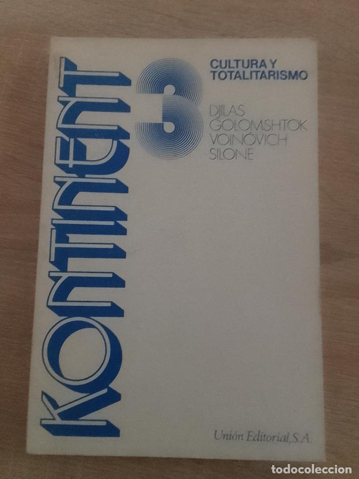 Libri di seconda mano: VV.AA.: Kontinent 3. Cultura y Totalitarismo (1977)