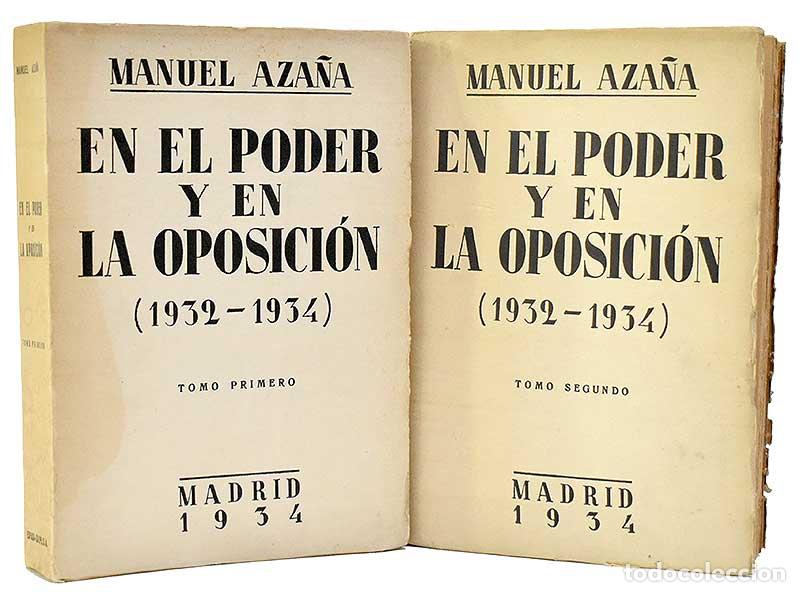 Libros de segunda mano: En el poder y en la oposici&oacute;n (1932-1934). 2 tomos - Manuel Aza&ntilde;a - Foto 2