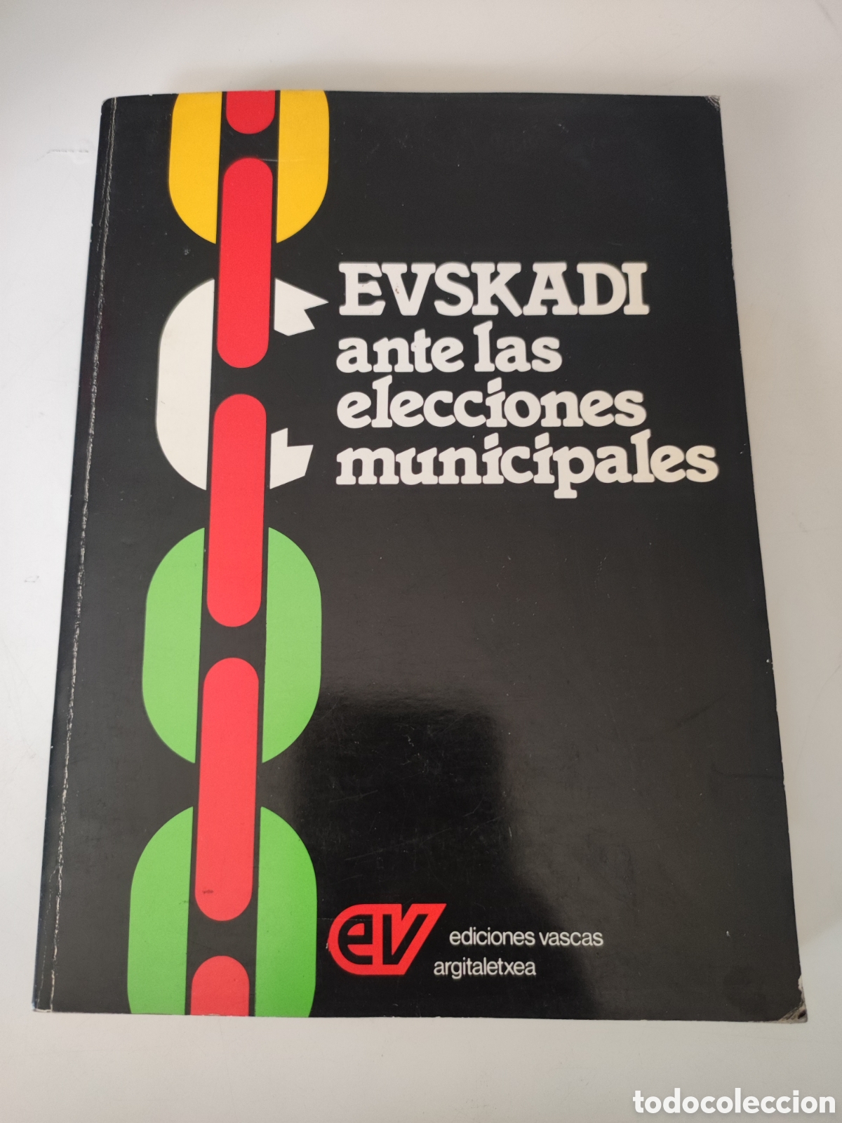 Gebrauchte B&uuml;cher: EUSKADI, ANTE LAS ELECCIONES MUNICIPALES - Talde Euskal Estudio Elkartea S A
