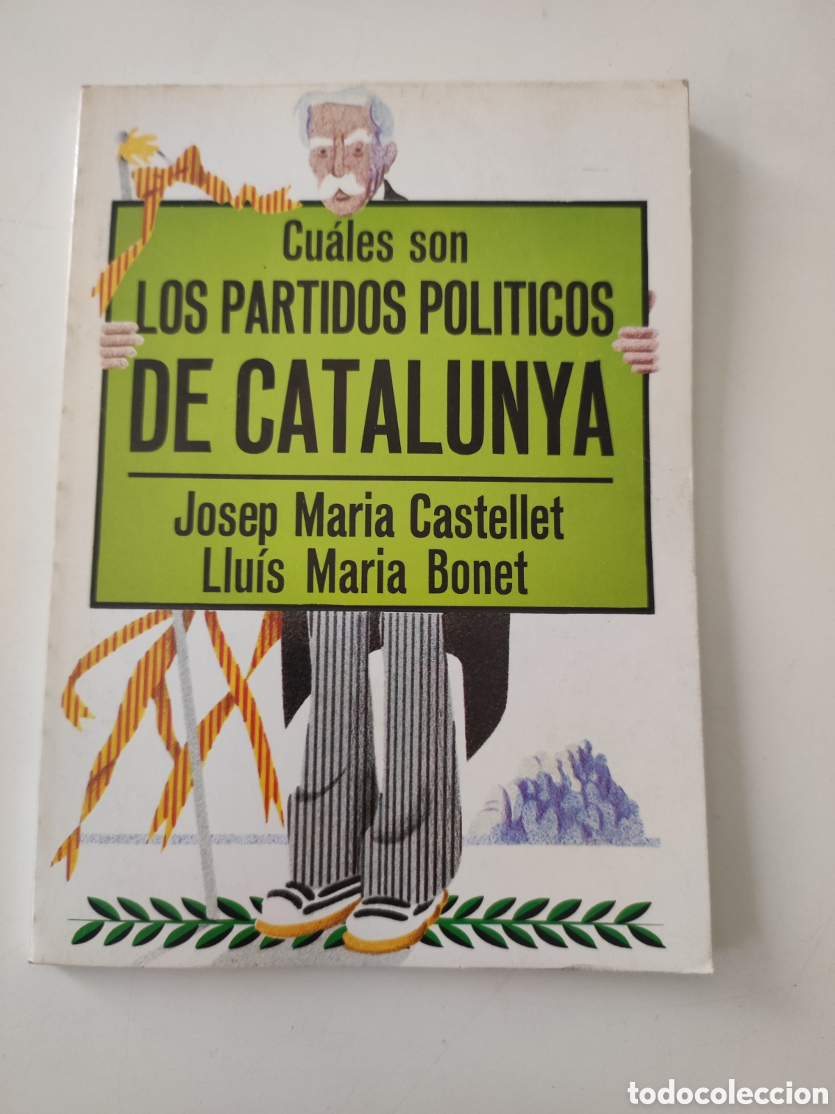 Libri di seconda mano: CUALES SON LOS PARTIDOS POLITICOS DE CATALUNYA- J M Castellet , L M Bonet