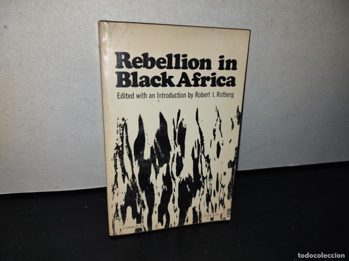 Gebrauchte B&uuml;cher: 184- REBELLION IN BLACK AFRICA - BY ROBERT I. ROTBERG - 1971