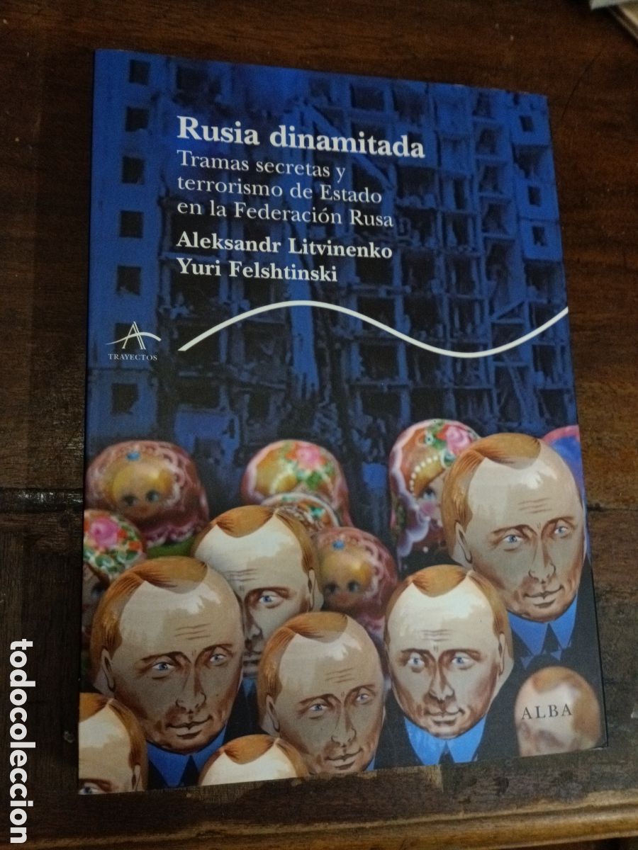 Libri di seconda mano: RUSIA DINAMITADA. TRAMAS SECRETAS Y TERRORISMO DE ESTADO EN LA FEDERACI&Oacute;N RUSA. ALBA, 2007