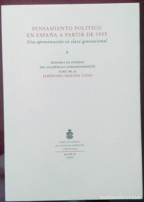 Libros de segunda mano: Pensamiento pol&iacute;tico en Espa&ntilde;a a partir de 1935. Una aproximaci&oacute;n en clave generacional. - MOLINA CA