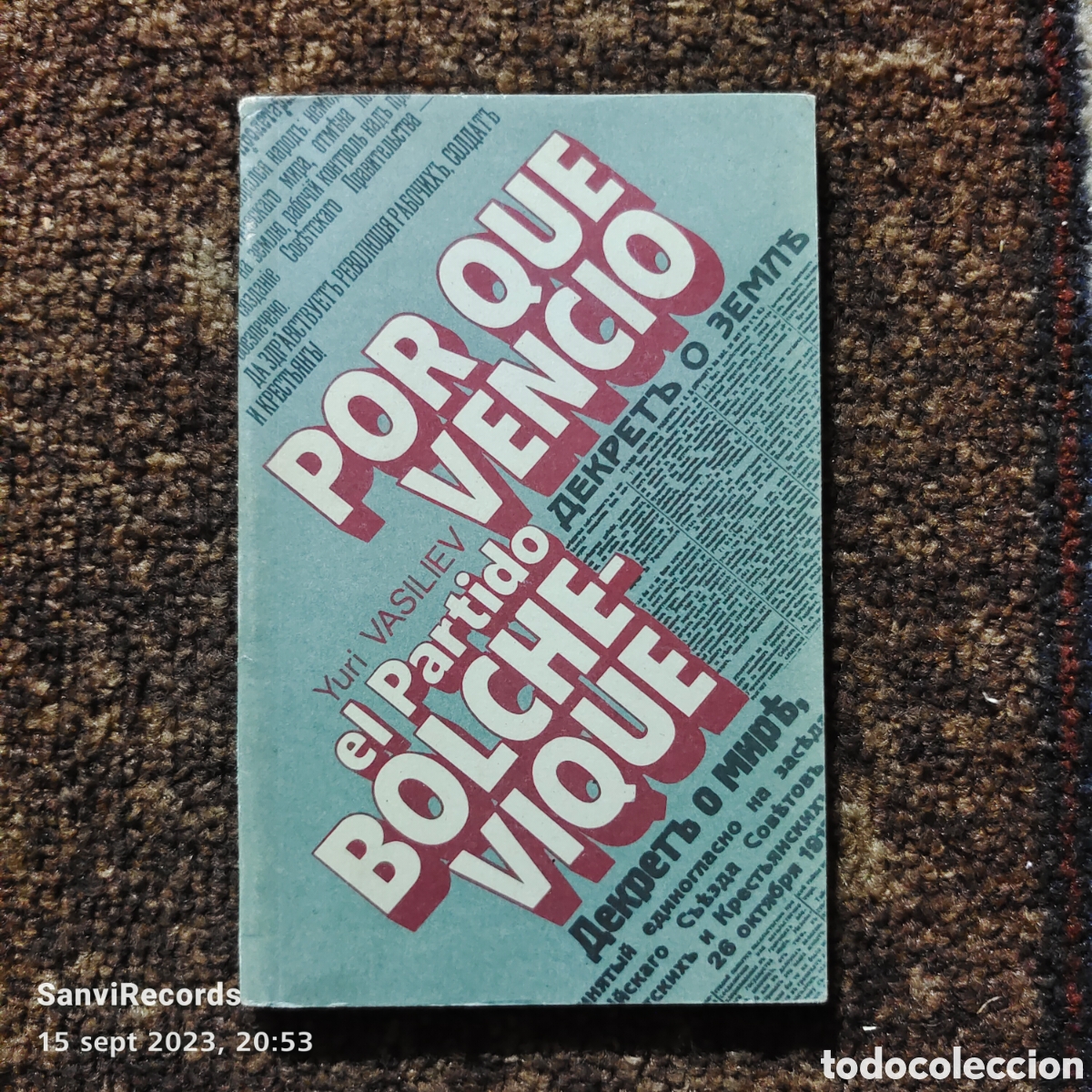 Gebrauchte B&uuml;cher: POR QUE VENCI&Oacute; EL PARTIDO BOLCHEVIQUE (YURI VASILIEV)