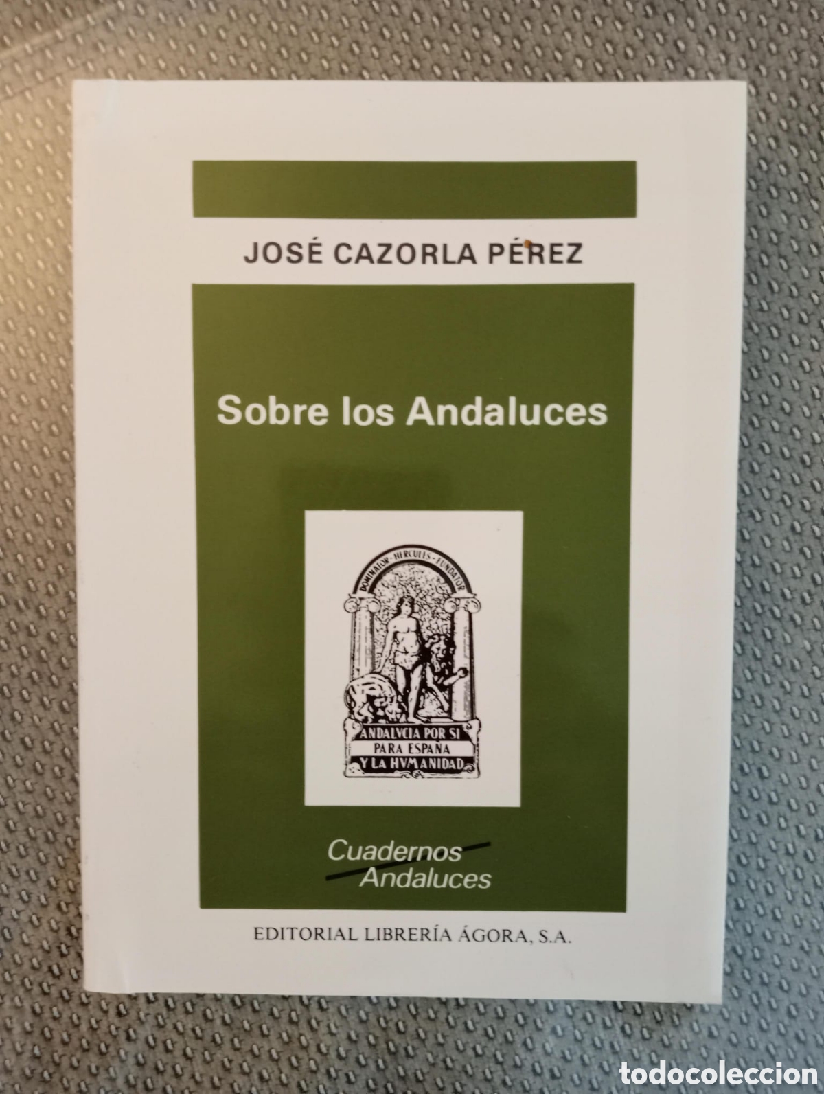 Libros de segunda mano: Sobre los andaluces / Jos&eacute; Cazorla P&eacute;rez - Foto 1