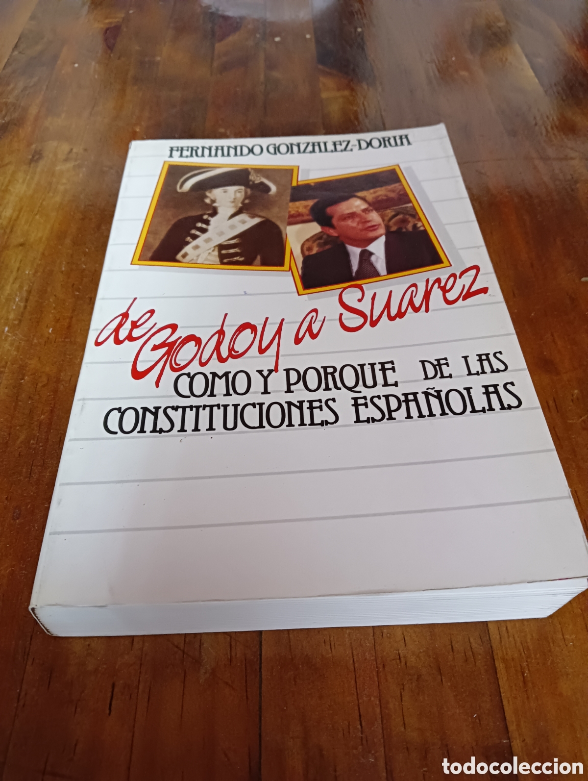 Libros de segunda mano: Fernando Gonz&aacute;lez -Doria. De Godoy a Su&aacute;rez - Foto 1