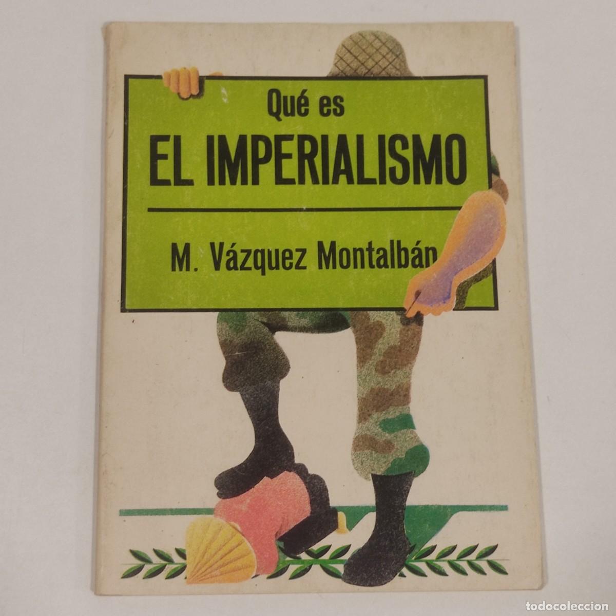 Libros de segunda mano: &iquest;Qu&eacute; es el imperial&iacute;smo?-M. V&aacute;zquez Montalb&aacute;n-Gaya Ciencia-n&ordm; 13.