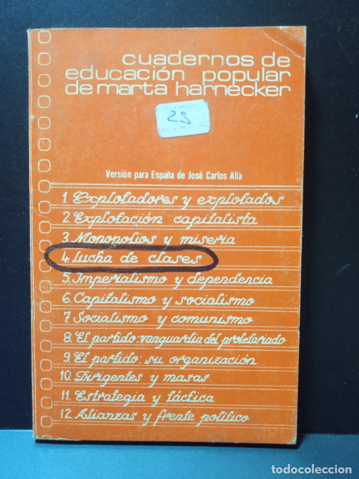 Gebrauchte B&uuml;cher: ENCUADERNADOS DE EDUCACION POPULAR DE BOLSILLO LUCHA DE CLASES JOSE CARLOS ALBA PEPETO