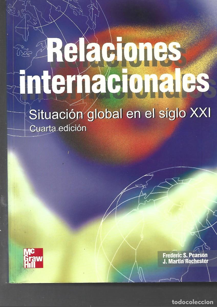 Libros de segunda mano: PEARSON ,, RELACIONES INTERNACIONALES situaci&oacute;n global en el siglo XXI
