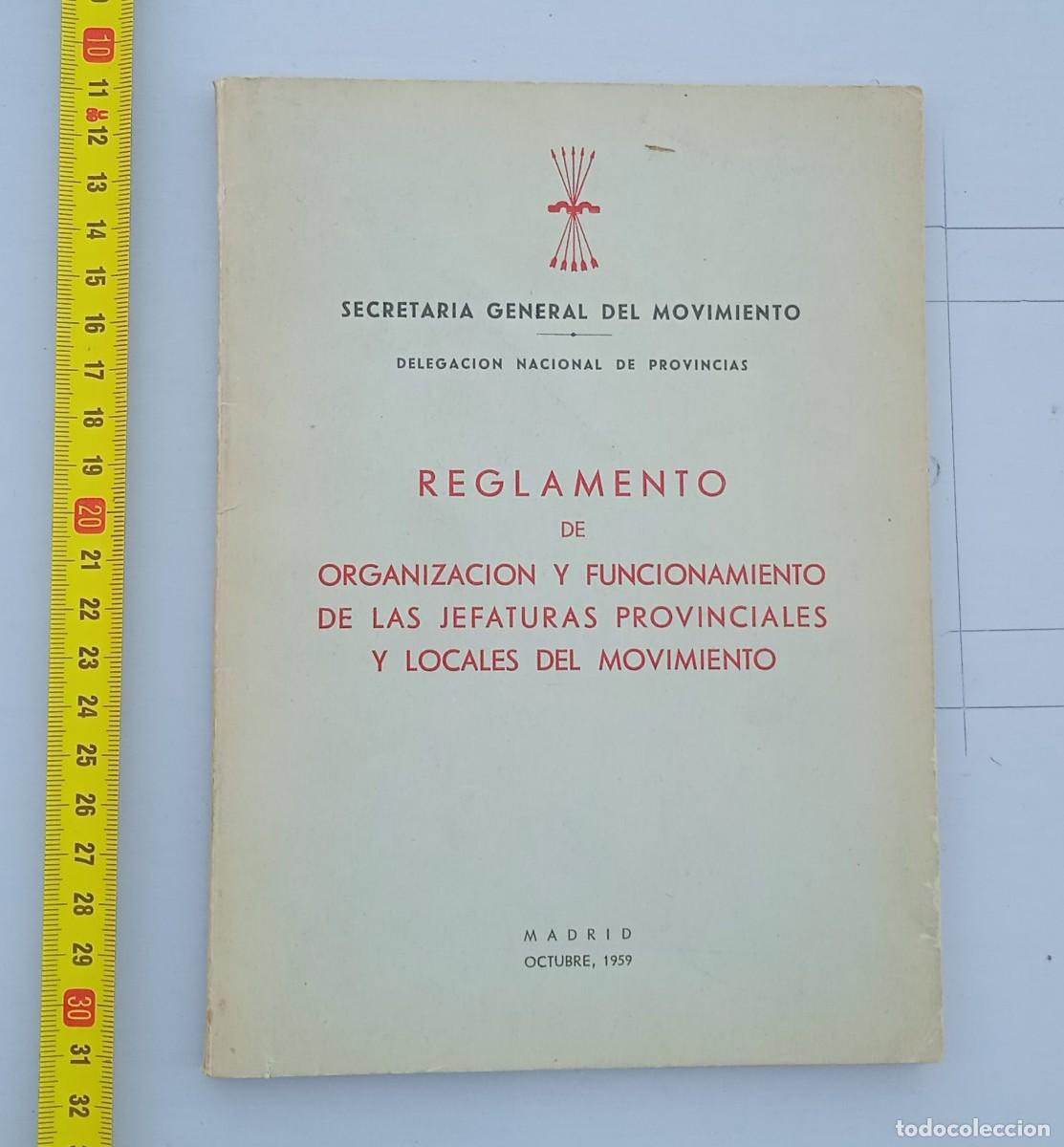 Second hand books: REGLAMENTO de ORGANIZACION y FUNCIONAMIENTO DE LAS JEFATURAS PROVINCIALES Y LOCALES DEL MOVIMIENTO.