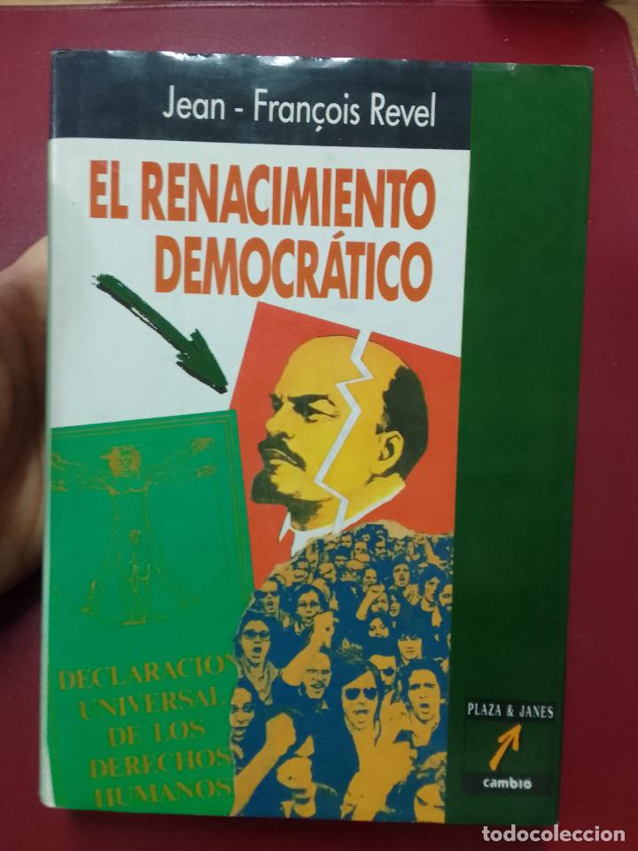 Libros de segunda mano: Jean-Fran&ccedil;ois Revel: El renacimiento democr&aacute;tico