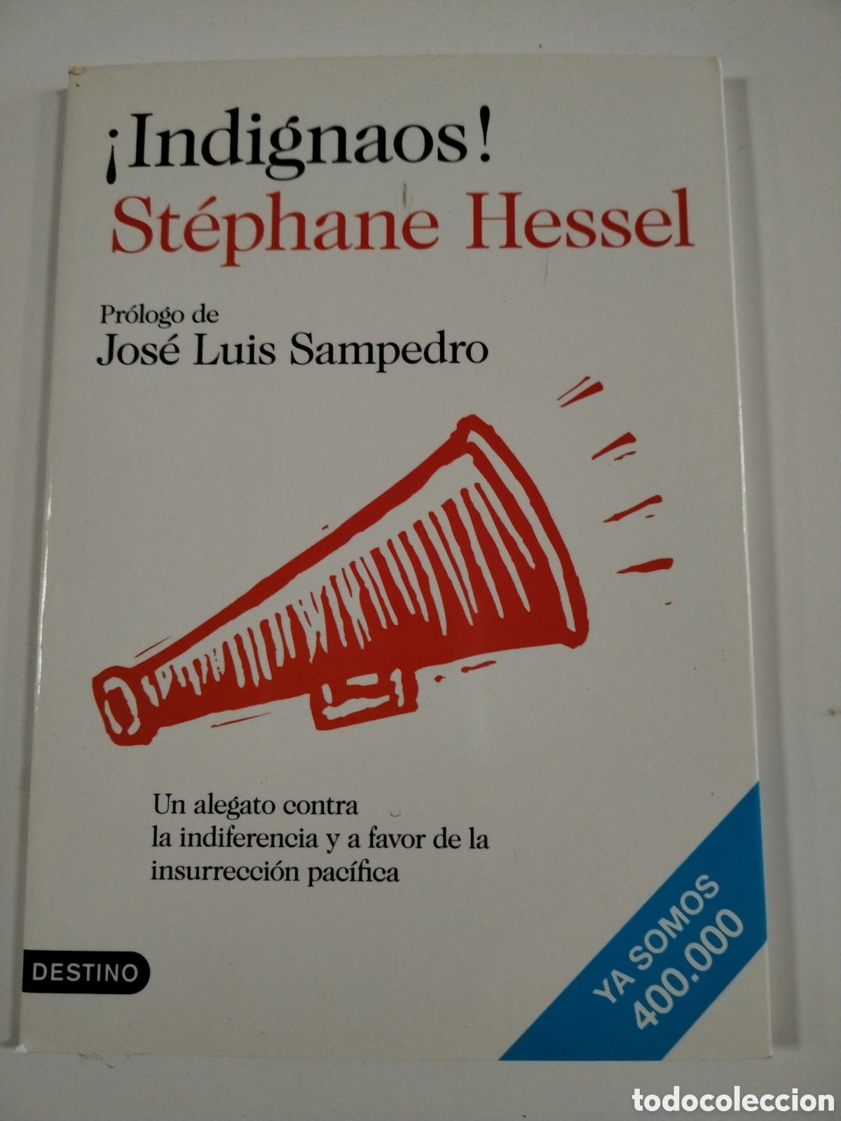 Gebrauchte B&uuml;cher: INDIGNAOS UN ALEGATO CONTRA LA INDIFERENCIA Y A FAVOR DE LA INSURRECCI&Oacute;N... STEPHANE HESSEL CL*