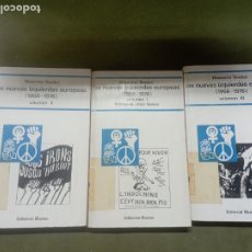 Libros de segunda mano: NUEVAS IZQUIERDAS EUROPEAS 1956-1976 1, 2, Y 3 - MASSIMO TEODORI