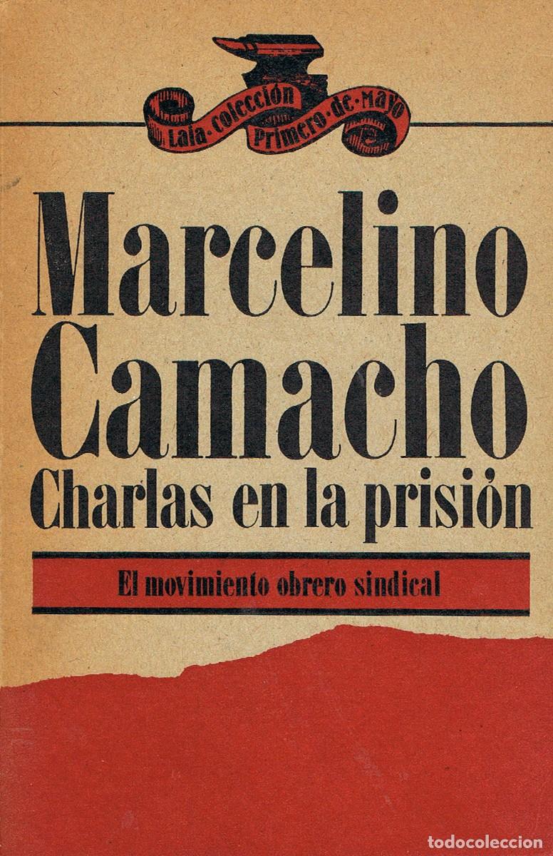 Libros de segunda mano: Marcelino Camacho, Charlas en la prisi&oacute;n - Foto 1