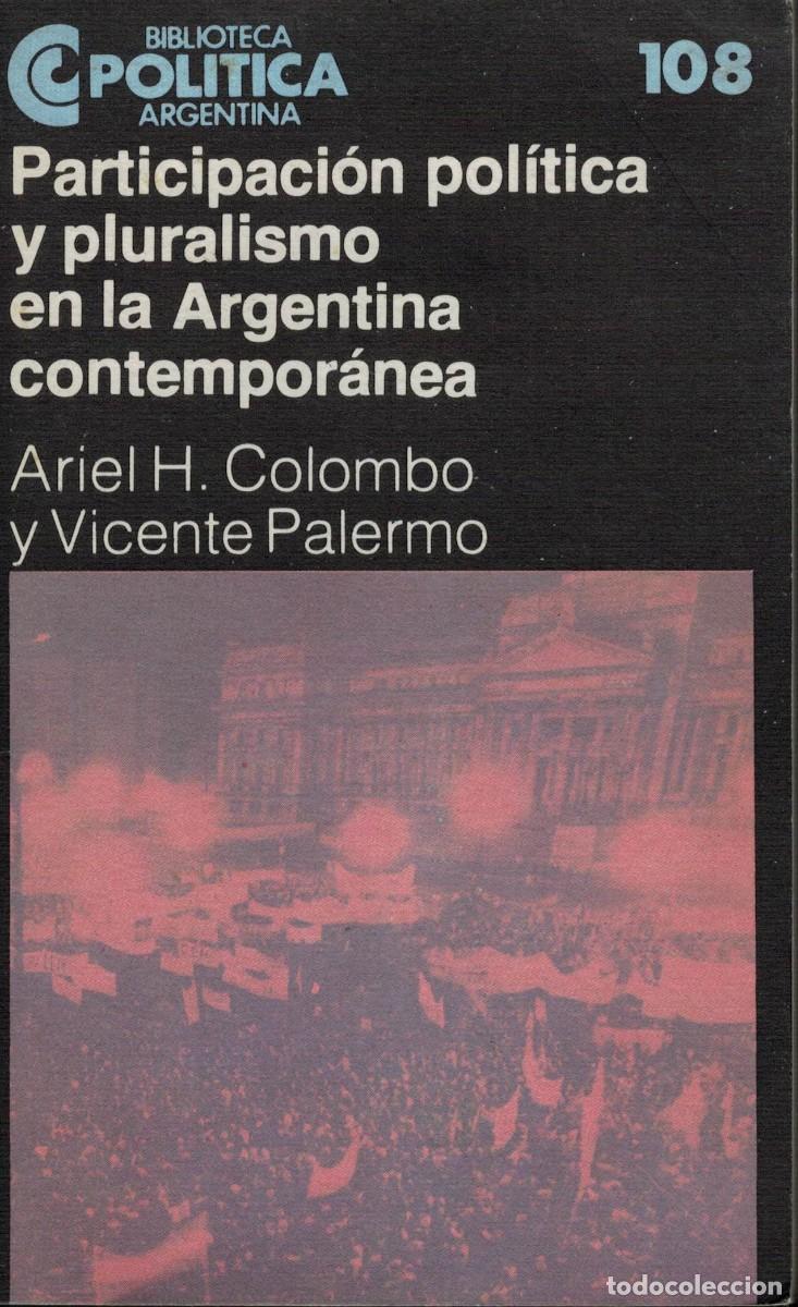 Second hand books: Ariel Colombo y Vicente Palermo, Participaci&oacute;n pol&iacute;tica y pluralismo en la Argentina contempor&aacute;nea