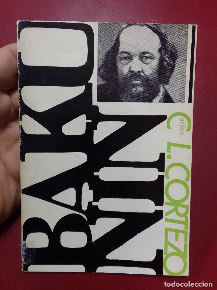 Libri di seconda mano: Carlos L. Cortezo: Bakunin (Zero. 1970)