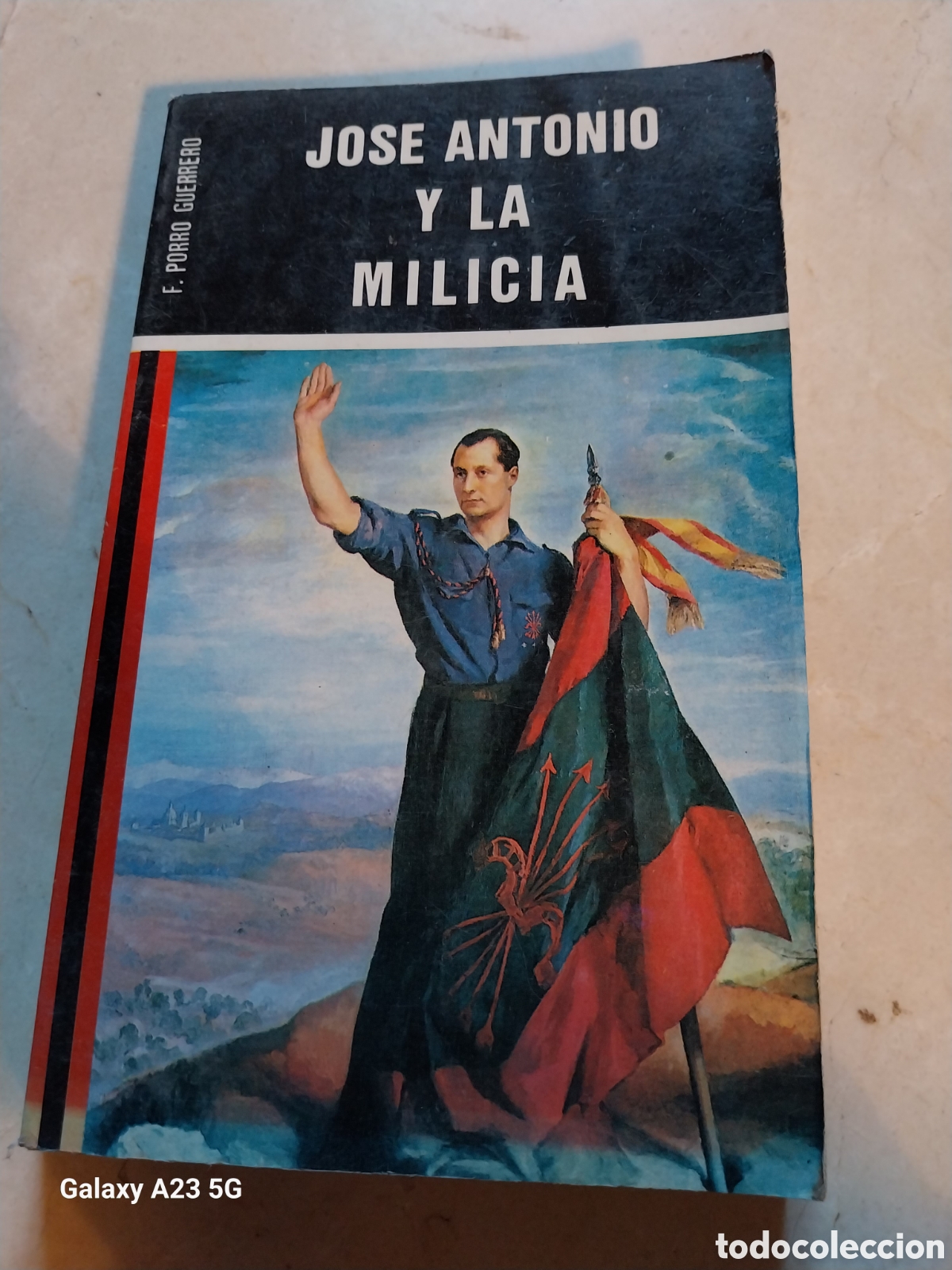 Gebrauchte B&uuml;cher: JOSE ANTONIO Y LA MILICIA. F. PORRO GUERRERO. EDITOR VASSALLO DE MUMBERT