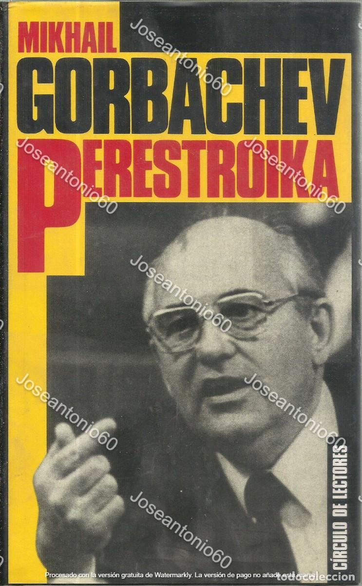 Libros de segunda mano: Perestroika. Publicado en 1989 - Mikhail Gorbachev - Foto 1