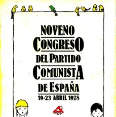 Libros de segunda mano: DE 1978. 9º CONGRESO DEL PARTIDO COMUNISTA DE ESPAÑA. PRÓLOGO DE DOLORES IBÁRRURI