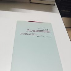 Libros de segunda mano: ELÍAS DÍAZ: DE LA INSTITUCIÓN A LA CONSTITUCIÓN (POLÍTICA Y CULTURA EN LA ESPAÑA DEL SIGLO XX). 2009