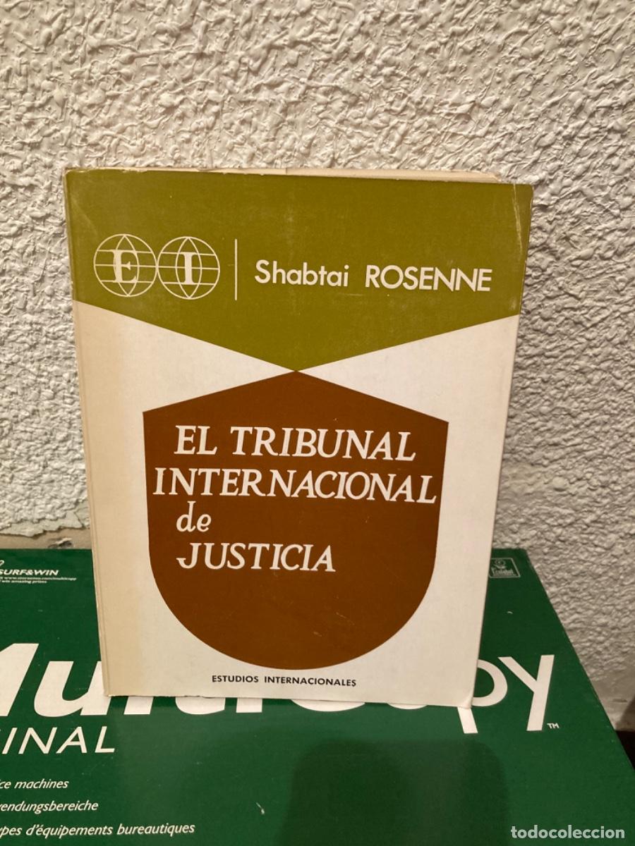Gebrauchte B&uuml;cher: Shabtai Rosenne: El Tribunal Internacional de Justicia,
