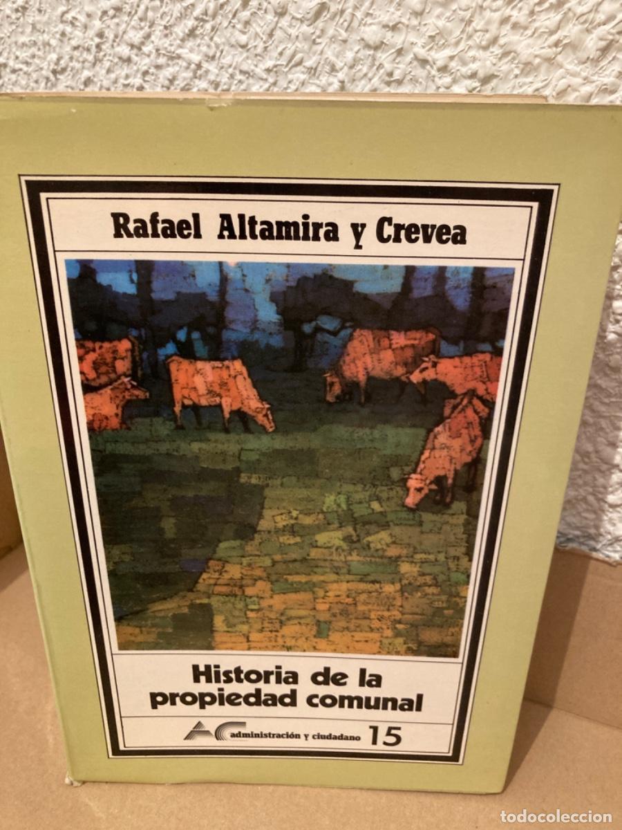 Libros de segunda mano: Rafael Altamira y Crevea: Historia de la propiedad comunal,1978