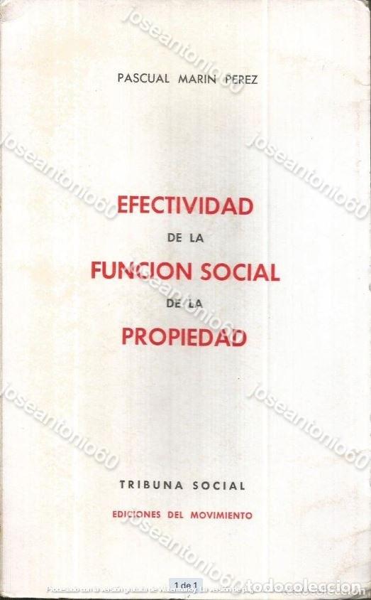 Libros de segunda mano: Efectividad de la funci&oacute;n social de la propiedad. Publicado en 1962 - Pascual Mar&iacute;n Perez