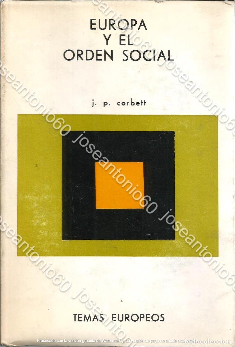 Libri di seconda mano: Europa y el orden social. Publicado en 1967 - J.P. Corbett