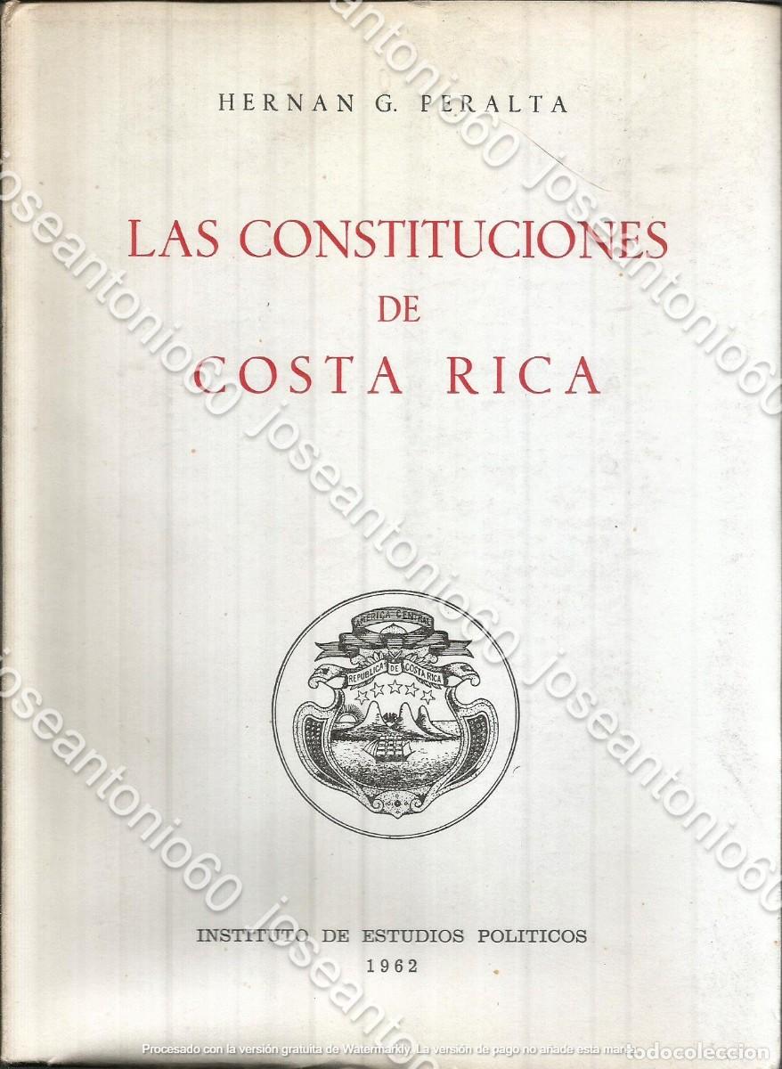 Libri di seconda mano: Las Constituciones de Costa Rica. Publicado en 1962 - Hernan G. Peralta