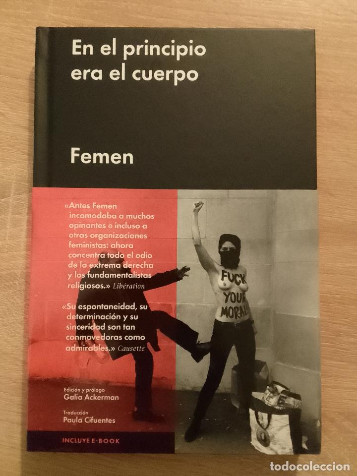 Gebrauchte B&uuml;cher: Femen. En el principio era el cuerpo (Malpaso Ediciones, 2014)