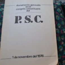 Libri di seconda mano: PSC DOCUMENTS APROVATS EN EL CONGRÉS CONSTITUENT DEL PSC. 1 DE NOVEMBRE DEL 1976